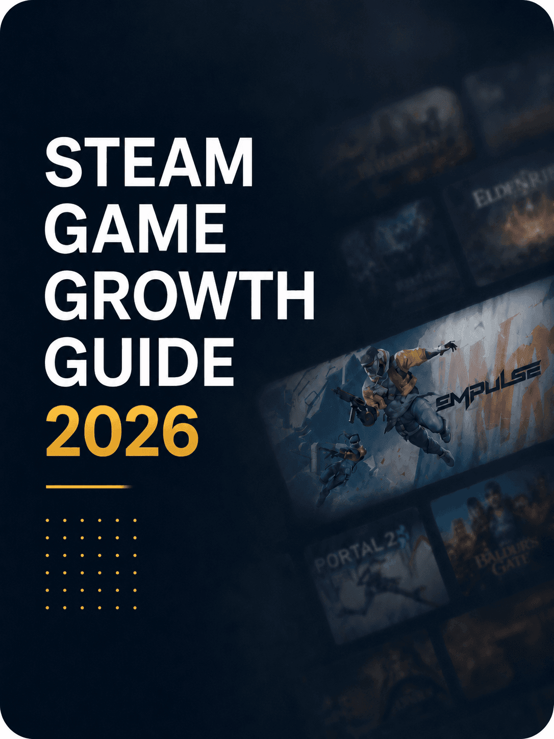 Steam Game Growth Guide 2026 — data-driven strategies for measurable growth